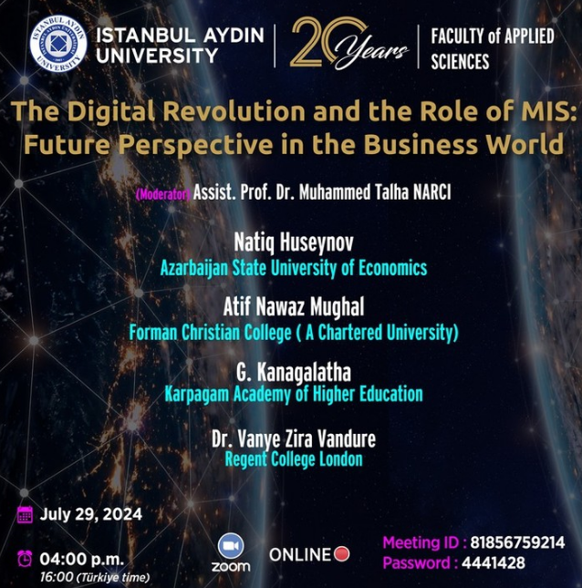 8-The Digital Revolution and the Role of MIS Future Perspective in the Business World webinarı.PNG
